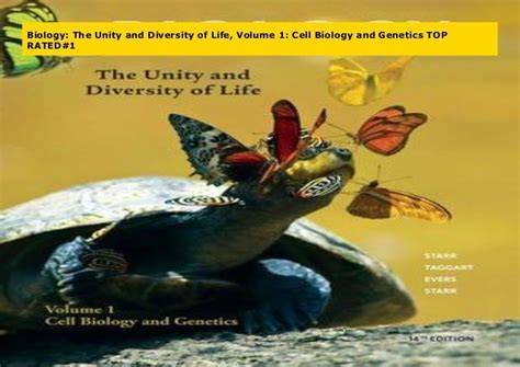 Biology The Unity And Diversity Of Life Volume 1 Cell Biology And
