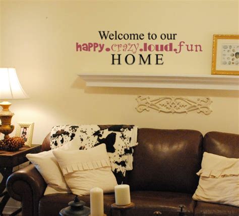 Welcome To Our Happy Home Wall Decal Trading Phrases