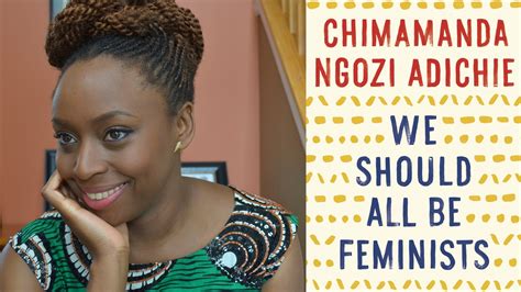 Novelist chimamanda adichie tells the story of how she found her authentic cultural voice — and warns that if we hear only a single story about another person or country, we risk a critical misunderstanding. Chimamanda Ngozi Adichie on We Should All Be Feminists at ...