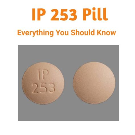 Ip 253 Orange Pill Everything You Should Know Public Health