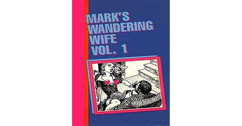 Marks Wandering Wife Vol 1 By Kelsey Pendergraft