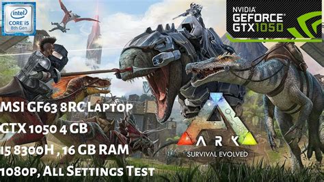 Ark Survival Evolved Gameplay Gtx 1050 4gb 16 Gb Ram I5 8300h