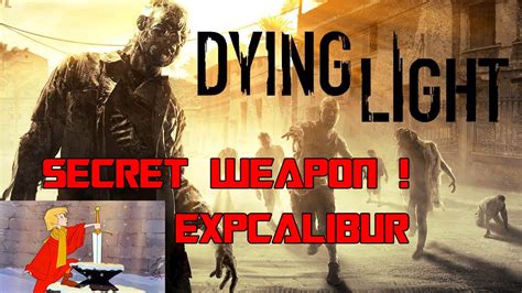 We did not find results for: Dying Light - EXPCalibur (Secret Weapon) BEST MELEE WEAPON ? Location Revealed ! - YouTube