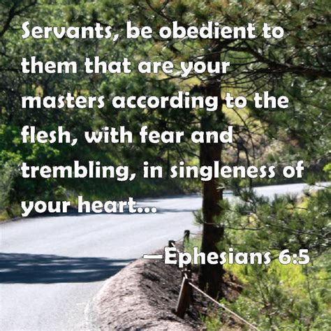 Ephesians 65 Servants Be Obedient To Them That Are Your Masters