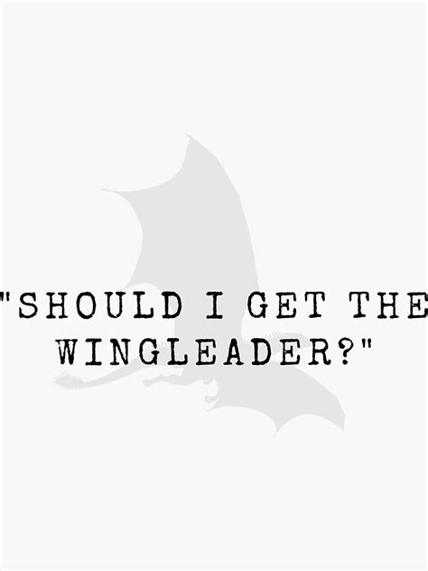 Fourth Wing Book Quote Should I Get The Wingleader Tairn Quote