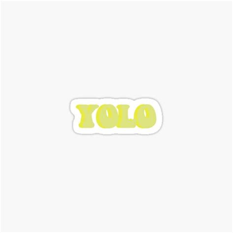 Yolo Sticker For Sale By Stickersbytatum Redbubble