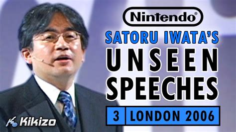 Nintendo President Satoru Iwatas Unseen Speeches 3 London Wii Launch Youtube