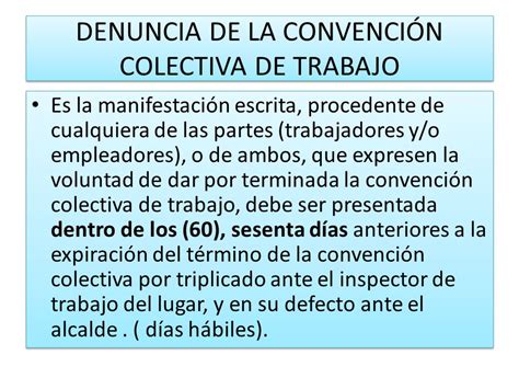 Convención Colectiva DENUNCIA DE LA CONVENCIÓN COLECTIVA