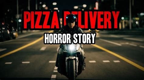 Horrifying Pizza Delivery Experiences Horror Stories Youtube