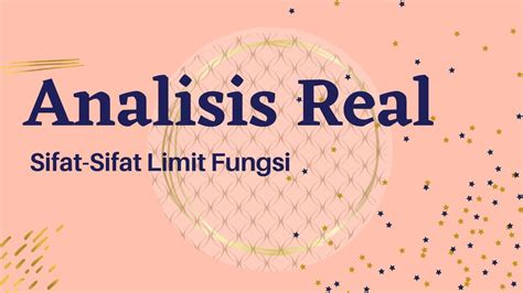 Analisis Real Sifat Sifat Limit Fungsi YouTube