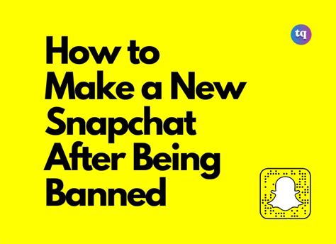 How To Make A New Snapchat After Being Banned Working