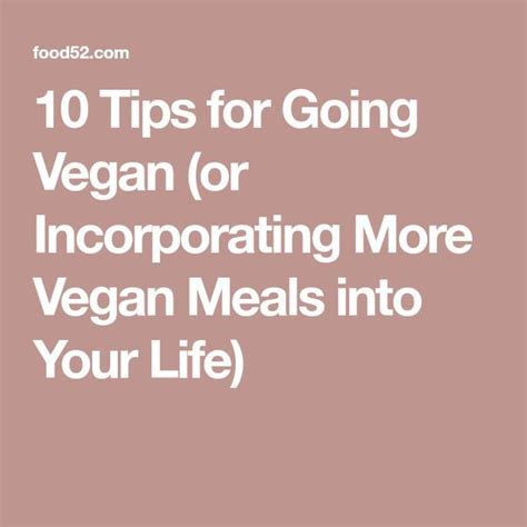 The Words 10 Tips For Going Vegan Or Incorporating More Vegan Meals Into Your Life