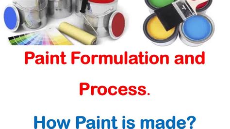 Paint Formulation And Process How Paint Is Made Youtube