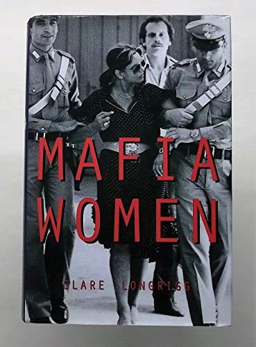 Mafia Women By Clare Longrigg Used 9780701165093 World Of Books