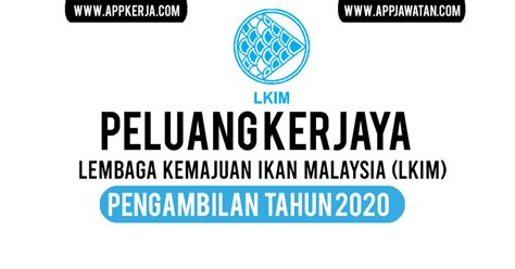 Jawatankosong terkini di lembaga kemajuan ikan malaysia sesi 2020. Jawatan Kosong di Lembaga Kemajuan Ikan Malaysia (LKIM ...