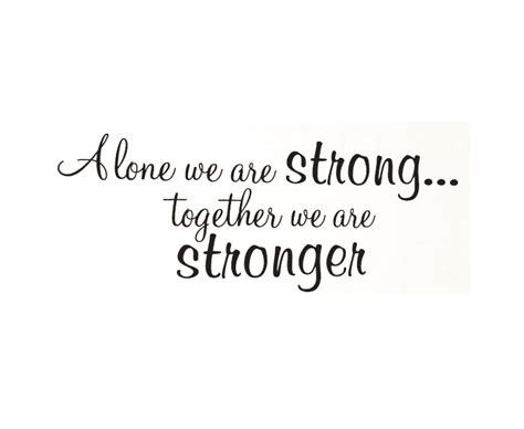 Quote let's soar together quotes stand tall quotes. We Are Stronger Together Quotes. QuotesGram