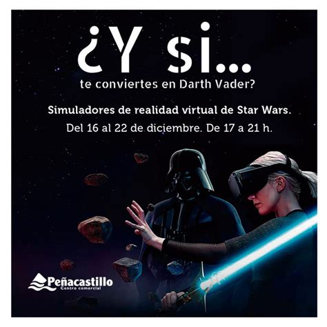 prueba los simuladores de realidad virtual de star wars centro comercial peñacastillo