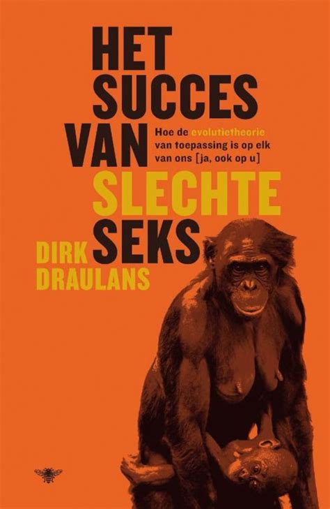 Bol Com Het Succes Van Slechte Seks Dirk Draulans Boeken