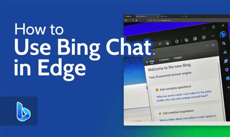 How To Use Bing Chat In Edge 2024 Guide To Microsofts Chatbot