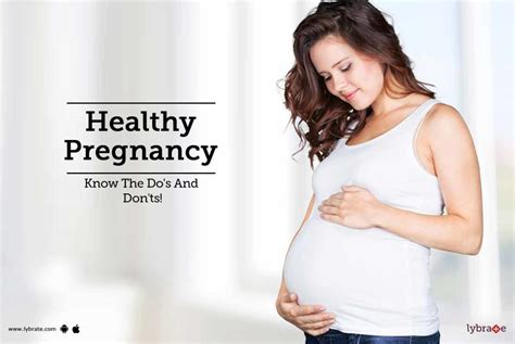 Healthy Pregnancy Know The Dos And Donts By Dr Shweta Upadhyay Lybrate