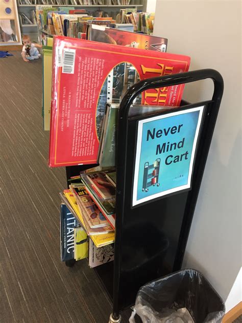 Cute Sign To Encourage Patrons Not To Reshelve Their Own Books School