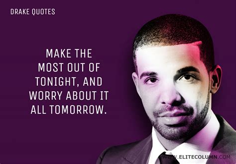 12 Inspirational Quotes By Drake The Legendary Rapper Elitecolumn