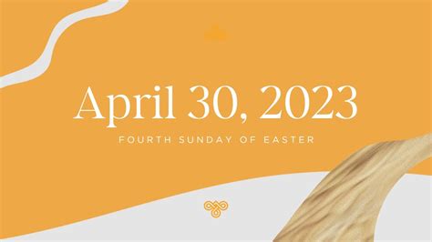 Fourth Sunday Of Easter 2023 Youtube
