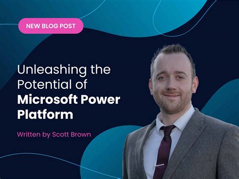 Unleashing The Potential Of Microsoft Power Platform • Accesspoint Legal