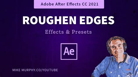 After Effects Cc 2021 Roughen Edges Effect How To Apply Youtube