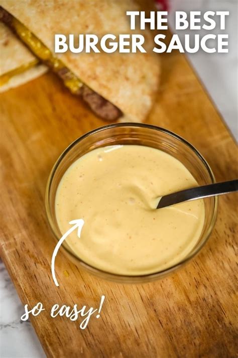 The Best Burger Sauce Recipe Around It Is A Keeper