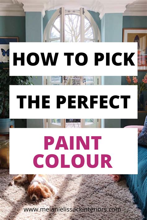How To Pick The Perfect Paint Colour And Get It Right First Time