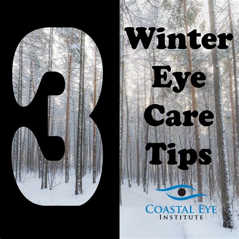 3 Winter Eye Care Tips Coastal Eye