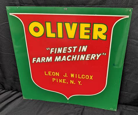Sold Price Tin Sign Oliver Finest In Farm Machinery Pike Ny November