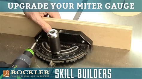 Best Upgrade For Your Table Saw Miter Gauge Rockler Skill Builders
