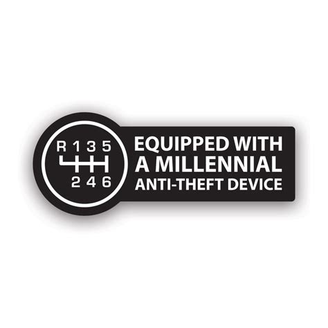 Equipped With A Millennial Anti Theft Device Sticker Decal Self