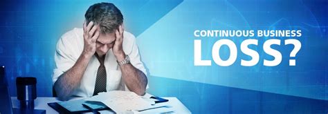 What Can Be Done If Your Business Is Continuously Facing Losses