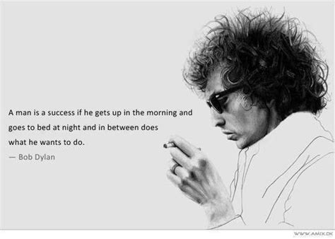 Success Is ~ Bob Dylan Quote Quote Worthy Pinterest Bob Dylan