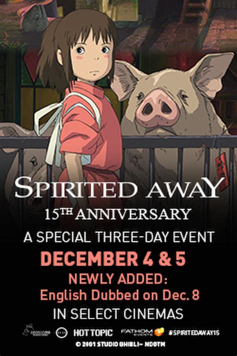 Spirited Away 15th Anniversary Movie Photos And Stills Fandango