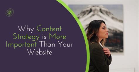 Why Content Strategy Is More Important Than Your Website Jatinder