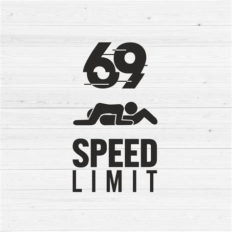 Speed Limit Svg Svg Kama Sutra Svg Sexual Position Etsy