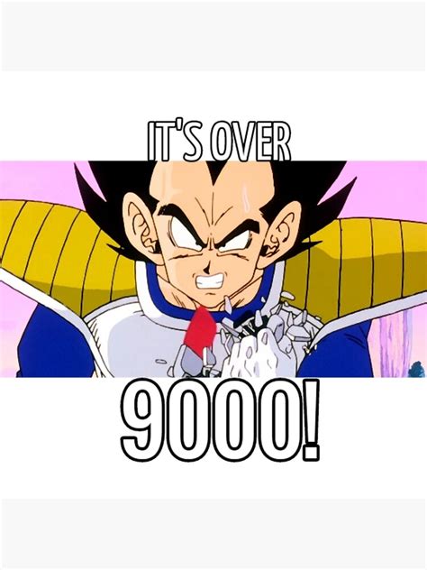 Vegeta It S Over 9000 Poster For Sale By Callahanstyle Redbubble