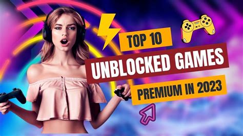 Top Unblocked Games Premium For Youtube