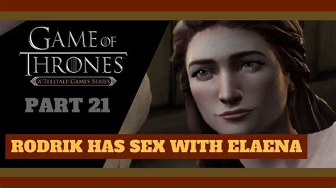 games of thrones walkthrough gameplay part 21 rodrik has sex with elaena youtube