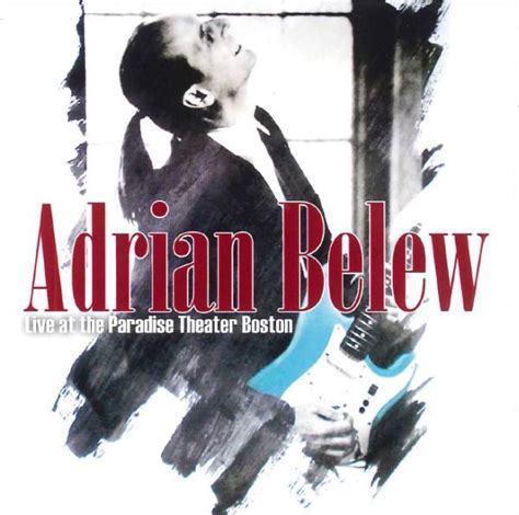 Adrian Belew Live At The Paradise Theater Boston Cd 2015 Discogs