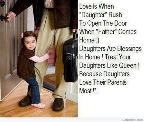As the father has loved me, so have i loved you. Quotes about Father daughter relationship (38 quotes)