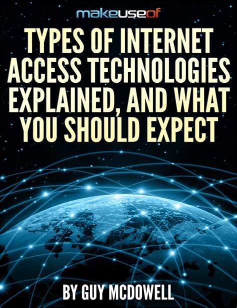 Types Of Internet Access Technologies Explained And What You Should