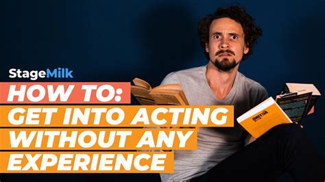 How To Become An Actor With No Experience Acting For Beginners YouTube