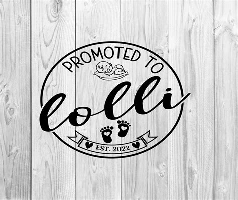 Promoted To Lolli Svg Andpng Est 2022 Svg New Baby Svg New Etsy Australia