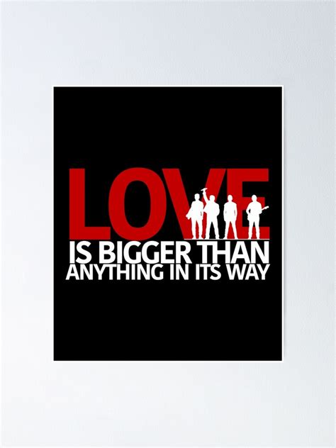 U2 Love Is Bigger Than Anything In Its Way Poster By Paradigmart