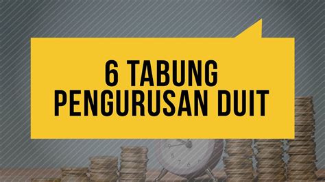 Contextual translation of letak tabung duit into english. 6 Tabung Pengurusan Duit Yang Kita Perlu Ada - YouTube